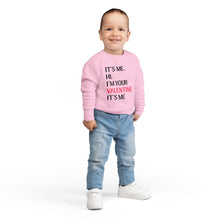 Load image into Gallery viewer, Toddler Sweatshirt - It's Me. Hi. I'm Your Valentine Pink Valentine's Day Pullover Swiftie