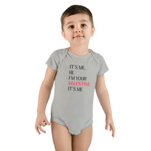 Load image into Gallery viewer, It's Me I'm Your Valentine baby onesie, Valentine's Day infant bodysuit