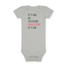 Load image into Gallery viewer, It's Me I'm Your Valentine baby onesie, Valentine's Day infant bodysuit